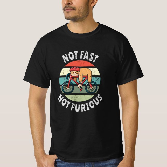 T-shirt Pas Fast Not Furious paresseux vélo de couchage (Devant)