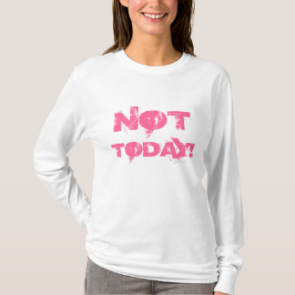 T-SHIRT PAS FEMMES ' S DE T ODAY