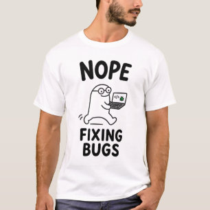 T-shirt Pas Fixer Les Bugs Drôle Mignon Personnage De Prog