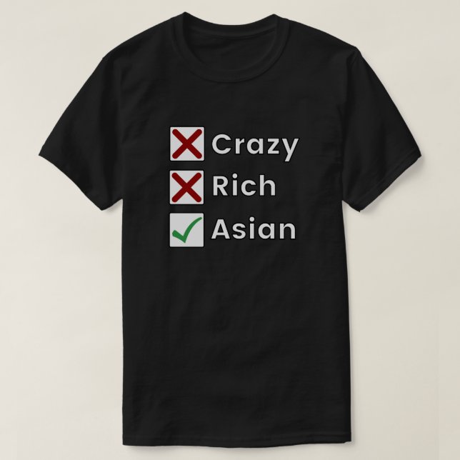 T-shirt Pas Fou, Pas Riche, Juste Asiatique (Design devant)