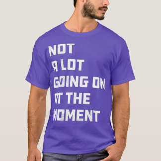 T-shirt Pas grand-chose sur le moment blanc et bleu