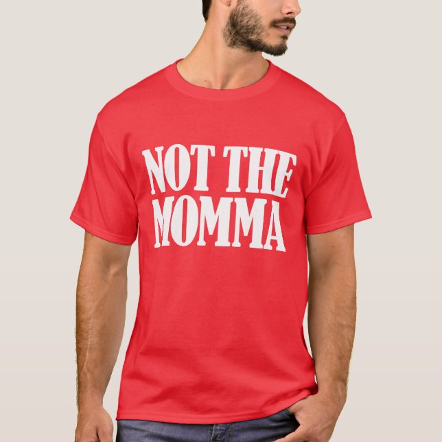 T-shirt Pas les mamans (Devant)
