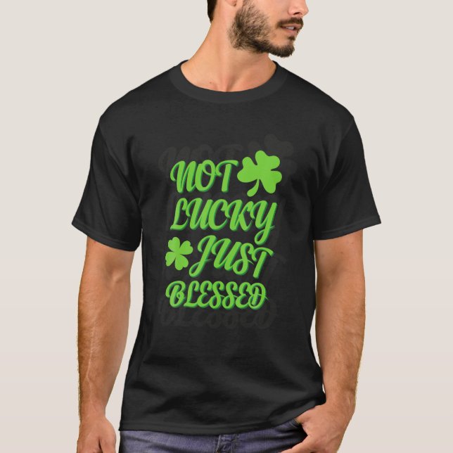 T-shirt Pas Lucky Juste Heureux Shamrock St Patrick Day Ir (Devant)