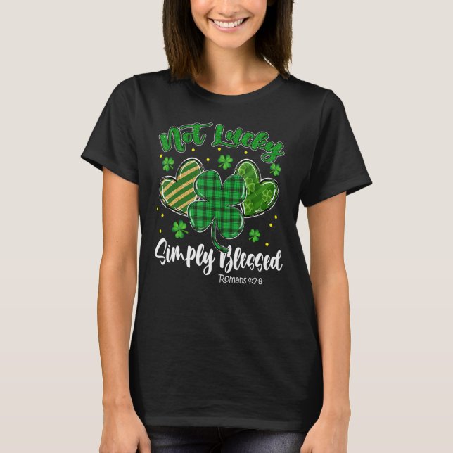 T-shirt Pas Lucky Simplement Bienheureux Shamrock chrétien (Devant)