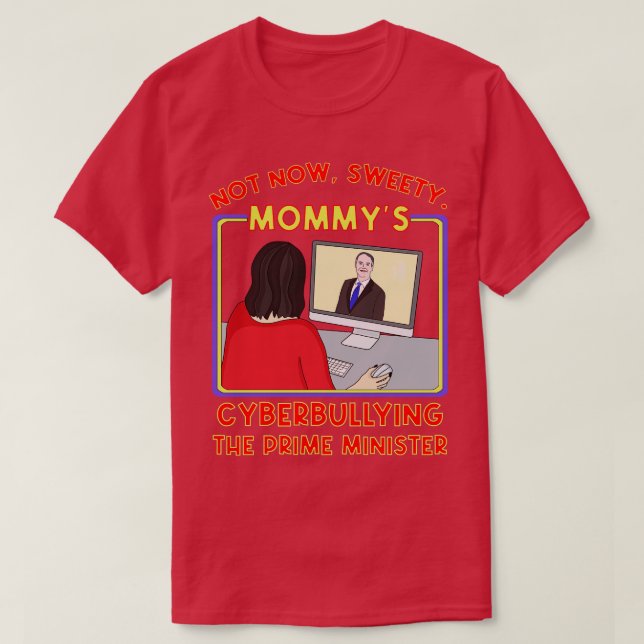 T-shirt Pas maintenant Sweety Mommys Cyberintimidation Pre (Design devant)