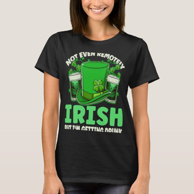 T-shirt Pas Même Loto Irlandais Bière ivre Boire St Pat (Devant)