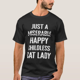 T-shirt Pas misérable Joyeux Chat sans enfant Lady Maman A