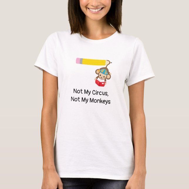 T-shirt Pas mon cirque pas mes singes Parent (Devant)