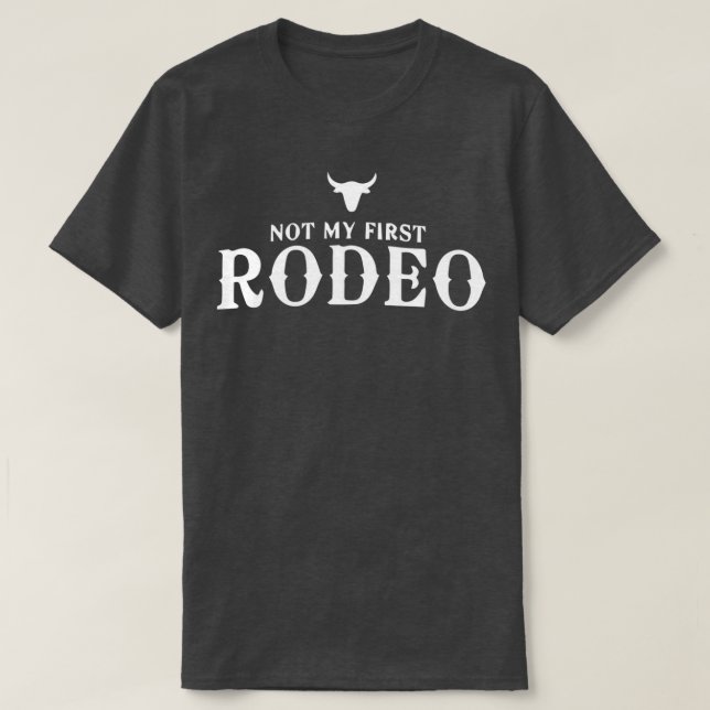 T-shirt Pas mon premier rodéo 1 (Design devant)