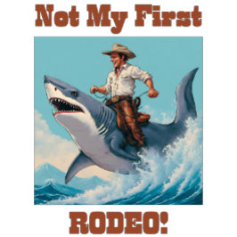 T-shirt Pas Mon Premier Rodéo ! Un cowboy à cheval sur un 
