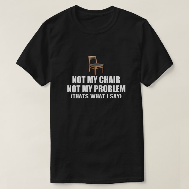 T-shirt Pas Mon Président Pas Mon Problème Essentiel (Design devant)