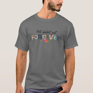 T-shirt Pas Parfait Juste Pardonné Flora Funny Christian E