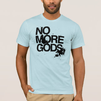 T-shirt Pas plus de dieux