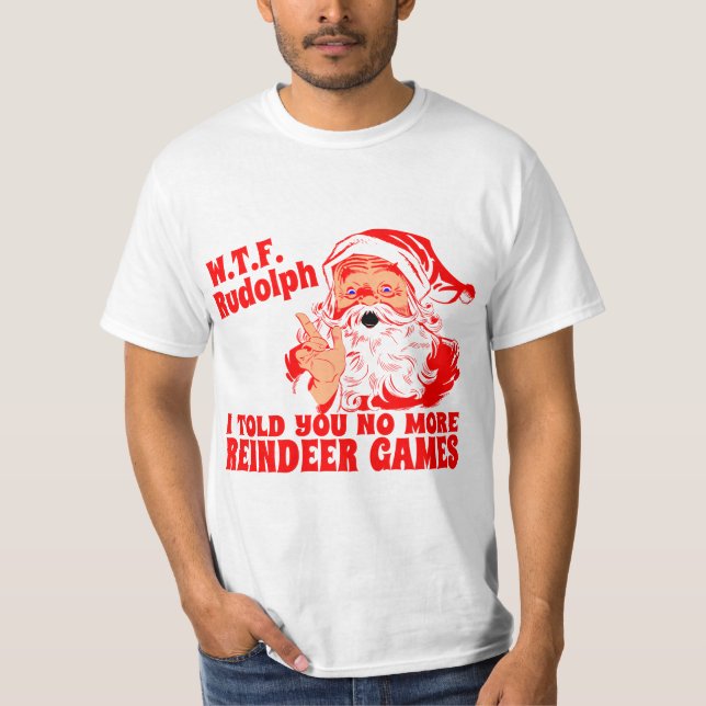 T-shirt Pas plus de jeux de renne (Devant)