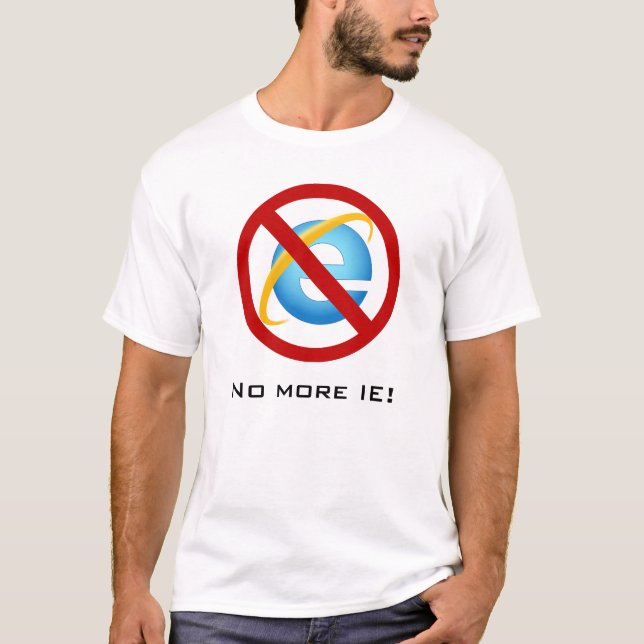 T-shirt Pas plus d'Internet Explorer (texte (Devant)