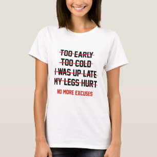T-shirt Pas plus excuses