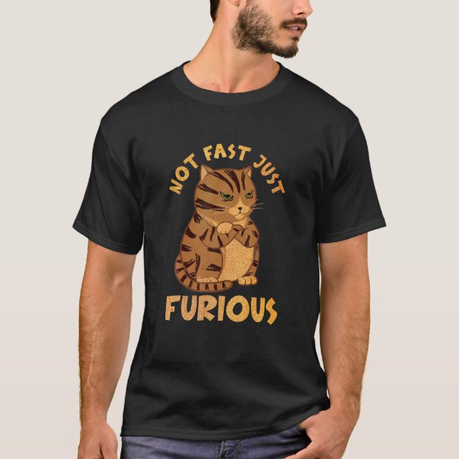 T-shirt Pas Rapide Juste Furneux Funny Mignonne Grumpy Gra (Devant)