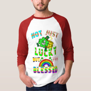T-shirt Pas Seulement Lucky, Mais Trop Béni