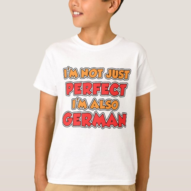 T-shirt Pas seulement parfait allemand (Devant)