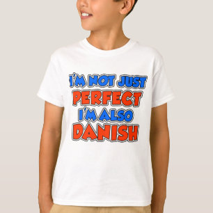 T-shirt Pas seulement parfait aussi danois
