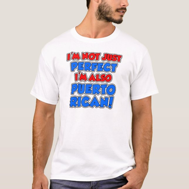 T-shirt Pas seulement parfait Portoricain (Devant)