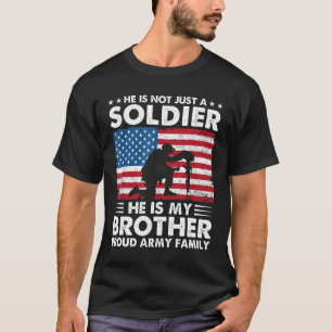 T-shirt Pas Seulement Un Soldat Il Est Mon Frère Armée Fiè