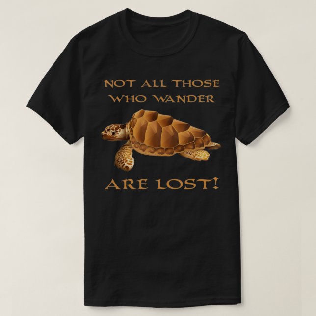 T-shirt Pas tous ceux qui se baladent (Design devant)