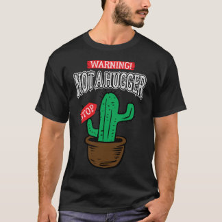 T-shirt Pas un cactus drôle de hugger introverts