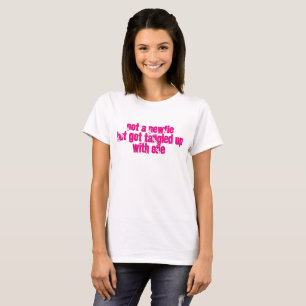 T-shirt Pas un Newfie, mais on s'en est pris à un -