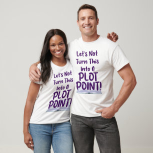 T-shirt Pas Un Point De Fente Écrire Slogan Amusant