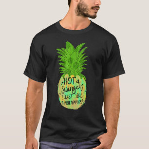 T-shirt Pas Un Swinger J'Aime Juste Les Ananas Été