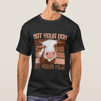 T-shirt Pas votre maman Pas votre Lait Vegan Farmer