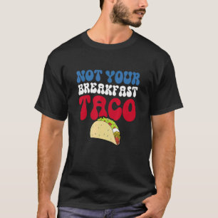 T-shirt Pas Votre Petit Déjeuner Taco 82