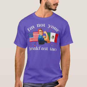 T-shirt Pas Votre Petit Déjeuner Taco Nous Ne Sommes Pas T