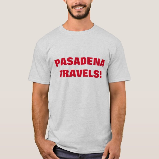 T-SHIRT PASADENA VOYAGE ! (Devant)