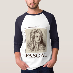 T-shirt Pascal = 1 newton par plaisanterie de maths de