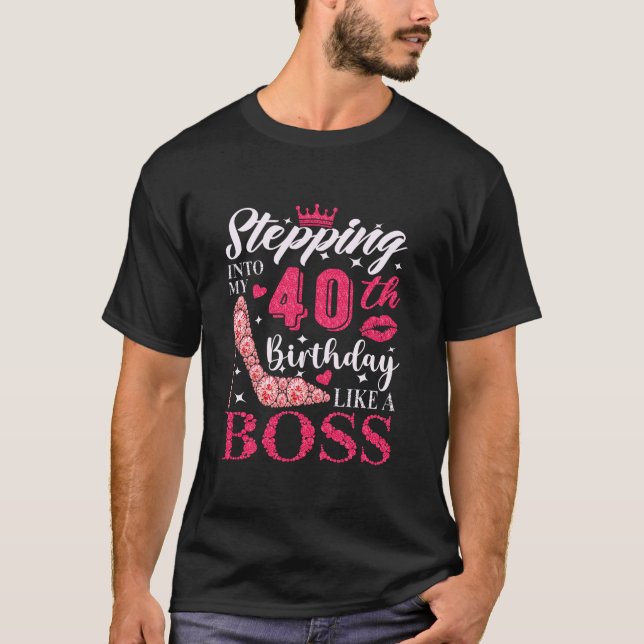 T-shirt Passez à mon 40e anniversaire Comme un patron 40e  (Devant)