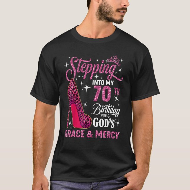 T-shirt Passez à mon 70e anniversaire avec la grâce de Die (Devant)