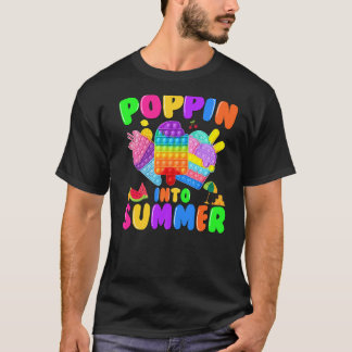 T-shirt Passez Dans Été Pop It Dernier Jour D'Enseignement