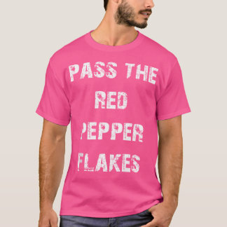 T-shirt Passez les lacs de poivre rouge