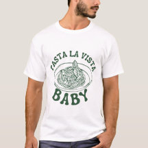 Pasta La Vista, Bébé