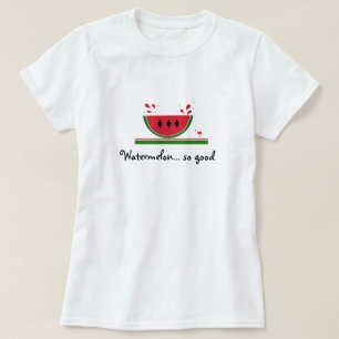 T-shirt Pastèque sucrée si bonne