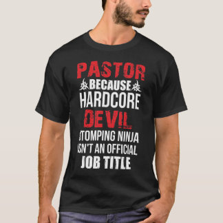 T-shirt Pasteur Because Hardcore Devil Stomping Ninja