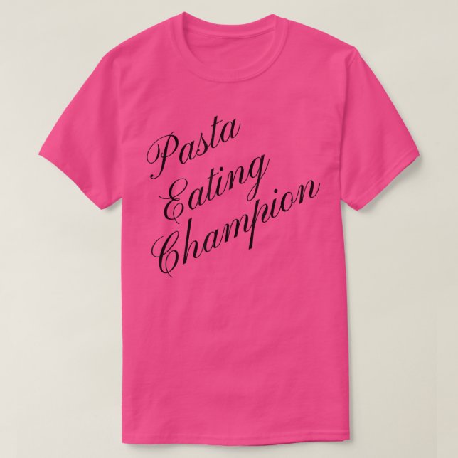 T-shirt Pâtes Champion de Manger Compétition Aliments Cons (Design devant)