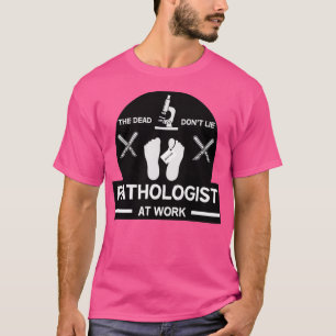 T-shirt Pathologie médico-légale Cadeaux Sciences médico-l