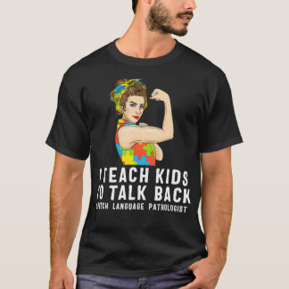 T-shirt Pathologie orthophonique Thérapie Parler Sensibili