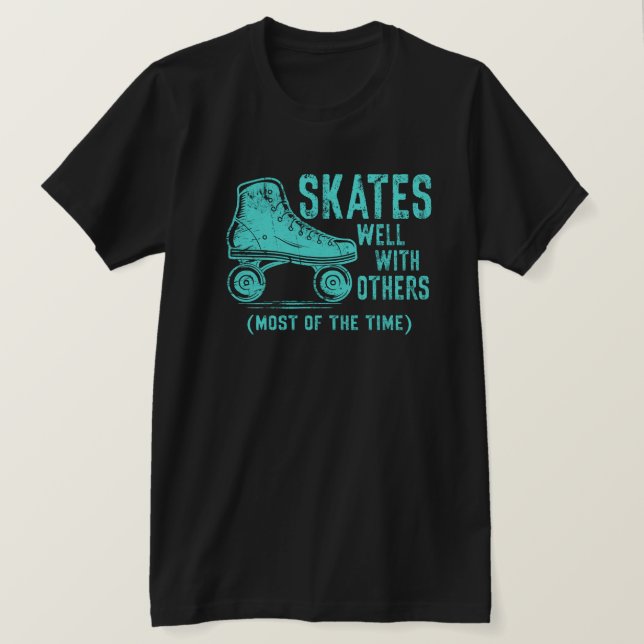 T-shirt Patiner bien avec d'autres (la plupart du temps) (Design devant)