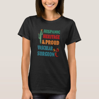 T-shirt Patrimoine hispanique et chirurgien vasculaire fie
