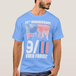 T-shirt Patriot Day 20th Anniversary 911 Nous ne serons ja