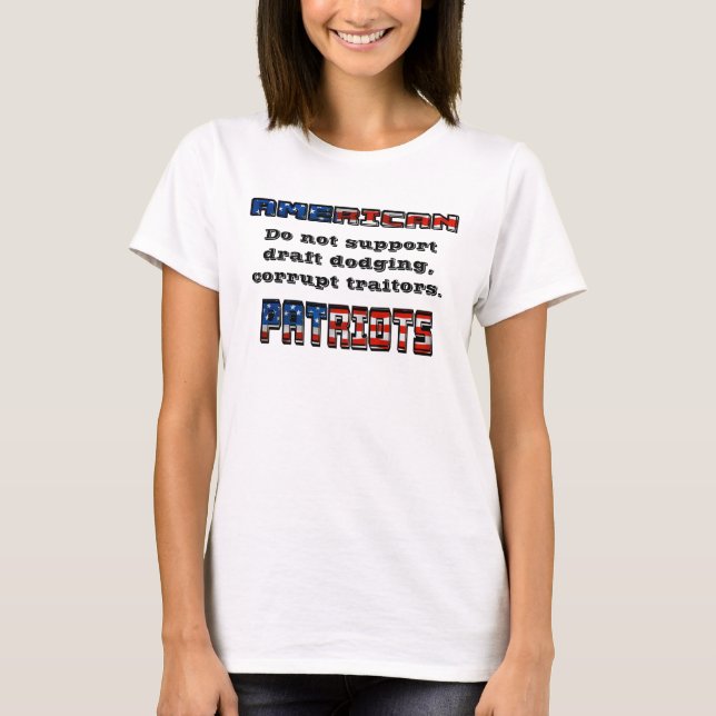 T-shirt PATRIOTES AMÉRICAINS Ne supportent pas les traître (Devant)